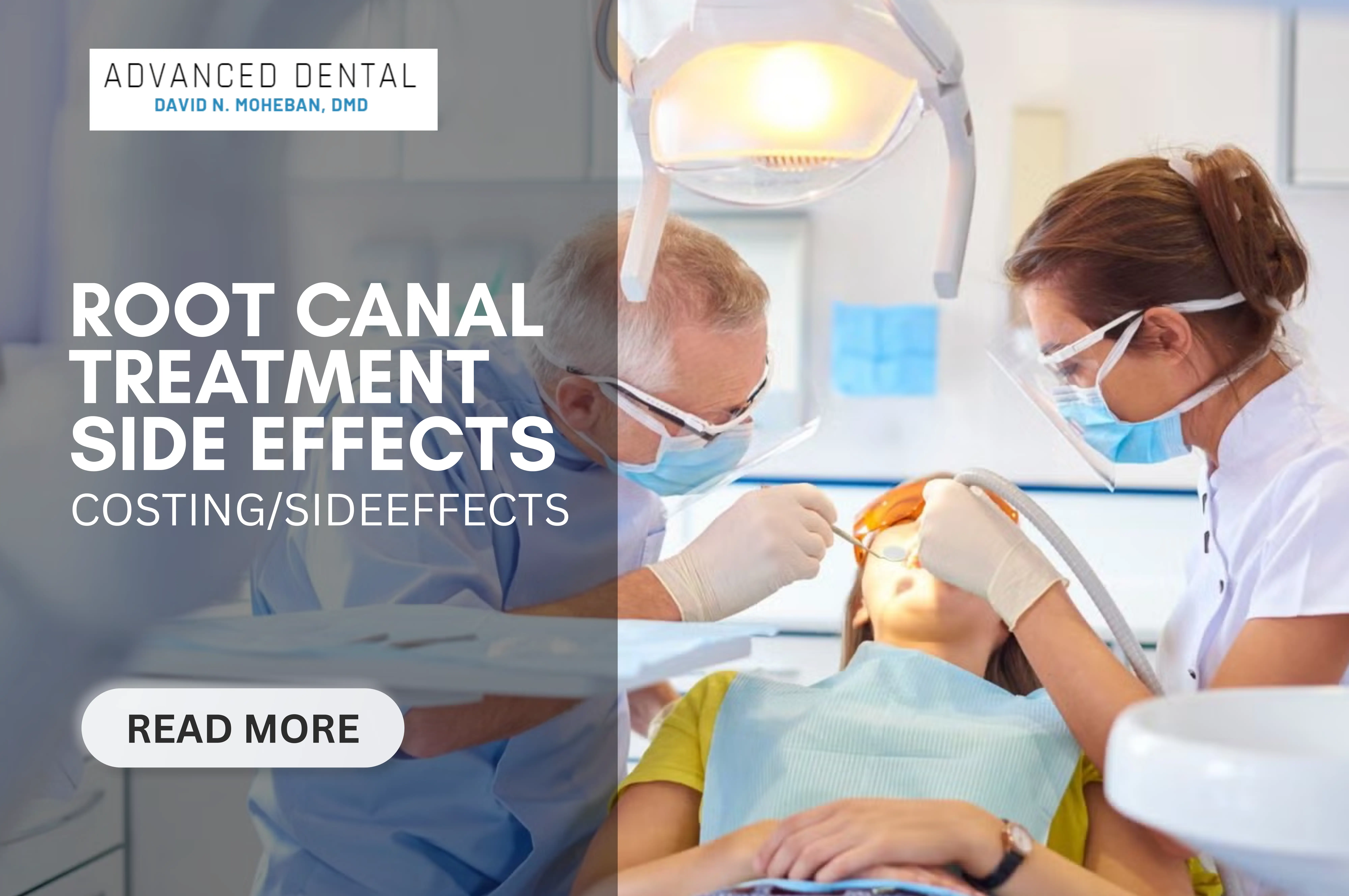Root Canal Treatment Side Effects & the Real Cost Breakdown Root Canal Treatment Side Effects & the Real Cost Breakdown